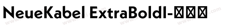 NeueKabel ExtraBoldI字体转换